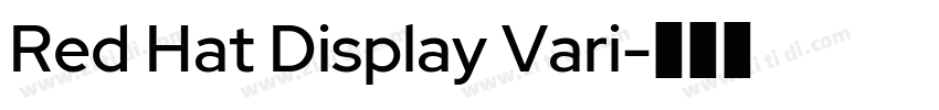 Red Hat Display Vari字体转换